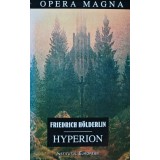 Hyperion - un fragment. Editie bilingva - 1998 - Friedrich Holderlin (AJ254)