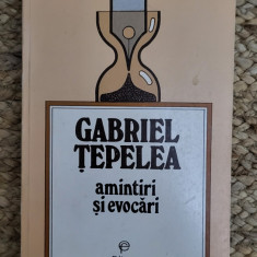 GABRIEL TEPELEA -AMINTIRI SI EVOCARI