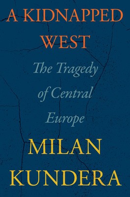 A Kidnapped West: The Tragedy of Central Europe foto