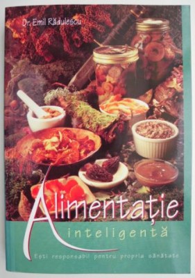 Alimentatie inteligenta &amp;ndash; Emil Radulescu foto