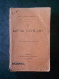 ANATOLE FRANCE - LE JARDIN D&#039;EPICURE (1924)