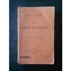 ANATOLE FRANCE - LE JARDIN D&#039;EPICURE (1924)