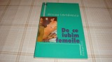 Mircea Cartarescu - De ce iubim femeile - 2005 Humanitas