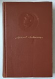 OPERE de MIHAIL SADOVEANU , VOL. X : ZODIA CANCERULUI , DEPARTARI , BALTAGUL , 1957 *MINIMA UZURA