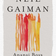 Anansi Boys | Neil Gaiman