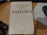 Estetica. Benedetto Croce. Știință a expresiei și lingvistică generală