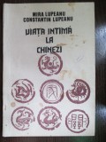 Viata intima la chinezi-Mira Lupeanu, Constantin Lupeanu