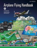 Airplane Flying Handbook: FAA-H-8083-3a