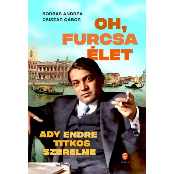 Oh, furcsa &Eacute;let - Borb&aacute;s Andrea-Csisz&aacute;r G&aacute;bor