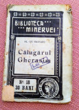 Calugarul Gherasim. Biblioteca Minervei,1909 Nr. 18 - Al. Gh. Doinaru, Alta editura