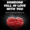 How to Make Someone Fall in Love with You: (Based on the Psychology of Falling in Love)