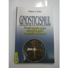GNOSTICISMUL - Stephan A. Hoeller