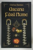 ARCANA FARA NUME de CLARISSA DAMIAN , 2022