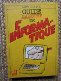 GUIDE ILLUSTRE INFORMATIQUE - Larry Gonick