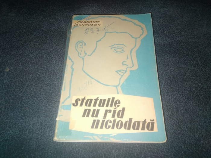 FRANCISC MUNTEANU - STATUILE NU RAD NICIODATA
