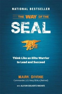 The Way of the SEAL: Think Like an Elite Warrior to Lead and Succeed foto
