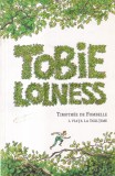 Timothee de Fombelle - Tobie Lolness, volumul 1: Viata la inaltime, cu