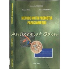 Metode Noi In Predictia Preeclampsiei - Alexandru Andritoiu, Nicolae Raca