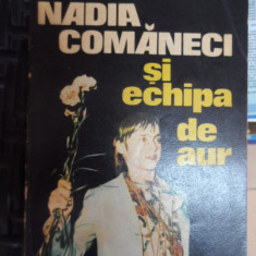 Nadia Comaneci Si Echipa De Aur - D. Dimitriu ,548366