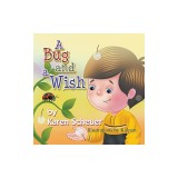A Bug and a Wish