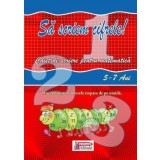 Sa scriem cifrele! (Caiet de scriere pentru matematica). Bestseller. Editia a 5-a