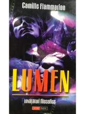 Camille Flammarion - Lumen (Editia: 2003) foto