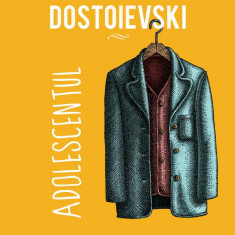 Adolescentul - F.M. Dostoievski