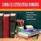 LIMBA ŞI LITERATURA ROM&Acirc;NĂ CLASA A IX-A