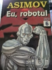 Eu, robotul de Isaac Asimov
