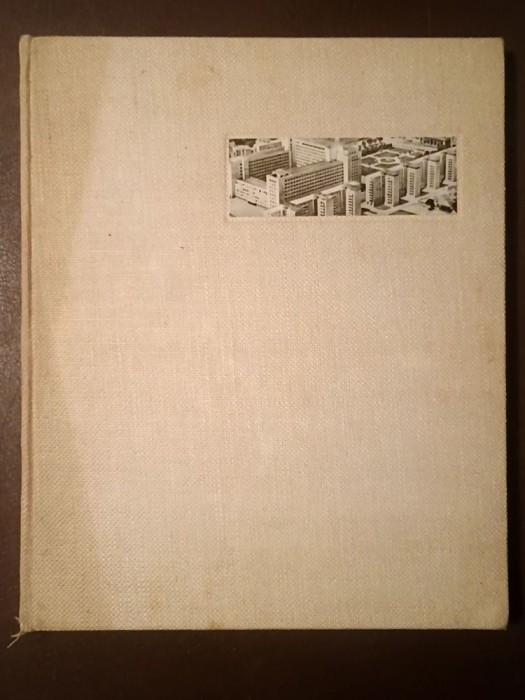 Ion Marin Sadoveanu (text) - București (album Ed. Meridiane, 1964)