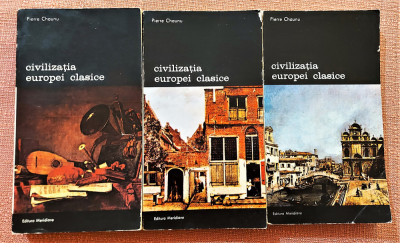 Civilizatia Europei clasice 3 Volume. Editura Meridiane, 1989 - Pierre Chaunu foto