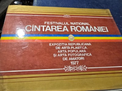 FESTIVALUL NATIONAL CANTAREA ROMANIEI EXPOZITIA REPUBLICANA DE ARTA PLASTICA , ARTA POPULARA SI ARTA FOTOGRAFICA DE AMATORI , EDITIA I foto