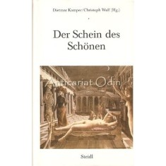 Der Schein Des Schonen - Dietmar Kamper, Christoph Wulf