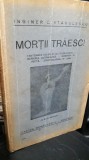 MORTII TRAIESC ! - - C. Stanulescu -1927