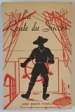 LA ROUTE DU SUCCES , EDITION DEFINITIVE par LORD BADEN - POWELL , 1946