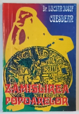 ZAMISLIREA POPOARELOR de LUCIAN IOSIF CUESDEAN , 1998 foto