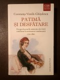 Constanța Vintilă-Ghițulescu - Patimă și desfătare: despre lucrurile mărunte ale vieții cotidiene &icirc;n societatea rom&acirc;nească 1750-1860