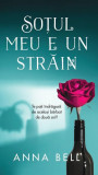 Soțul meu e un străin - Paperback brosat - Anna Bell - RAO