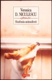 SIMFONIA ANIMALIERA-VERONICA D. NICULESCU-336407