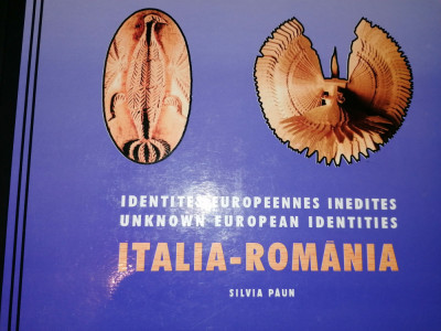 Silvia Paun - Identitati Europene Inedite Romania- Italia (semne traditionale) foto