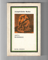 Joseph Emile Muller - Arta modernă, ed. Științifică, 1963 foto