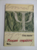 PROCESE COGNITIVE - TONY MALIM