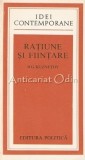 Rațiune și Ființare - B. G. Kuznetov, Editura Politica, 1979, București, 419 Pagini, Limba Rom&acirc;nă