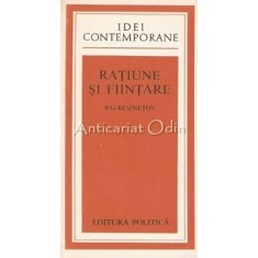 Ratiune Si Fiintare - B. G. Kuznetov