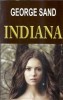 Indiana - George Sand, Editura Orizonturi, Romane Celebre, Literatura Clasica, Coperta Cartonata, An 2014