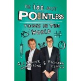 The 100 Most Pointless Things in the World