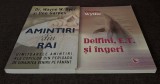 Wayne W. Dyer, Dee Garnes - Amintiri din Rai si Timothy Wyllie - Delfini, E.T. si ingeri (lot 2 volume)