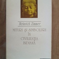 Mituri si simboluri in civiliatia indiana- Heinrich Zimmer