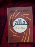 A10 Callas. O Viata - Pierre-Jean Remy