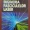 Ingineria fasciculelor laser - Dan C. Dumitraș / 2004